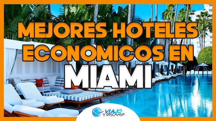 hoteles economicos en miami